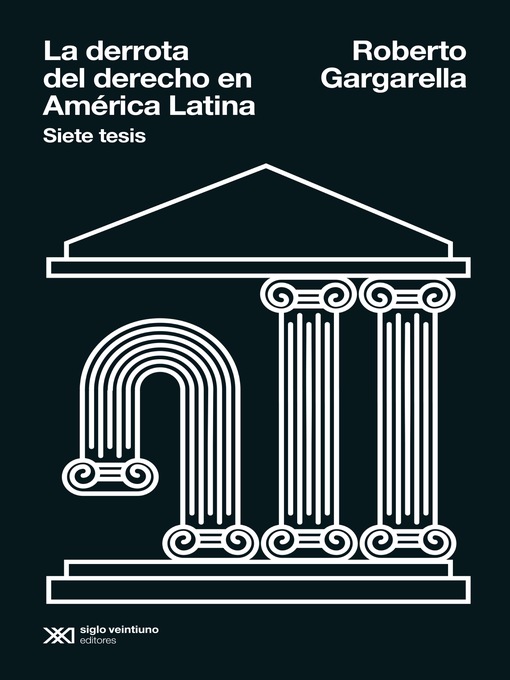 Title details for La derrota del derecho en América Latina by Roberto Gargarella - Available